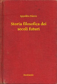 Cover Storia filosofica dei secoli futuri