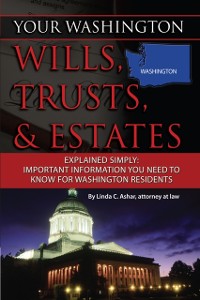 Cover Your Washington Wills, Trusts, & Estates Explained Simply