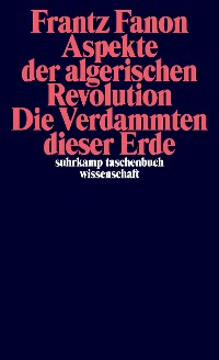 Cover Aspekte der algerischen Revolution / Die Verdammten dieser Erde