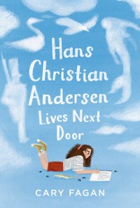 Cover Hans Christian Andersen Lives Next Door