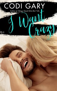 Cover I Want Crazy