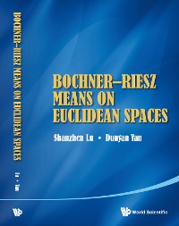 Cover BOCHNER-RIESZ MEANS ON EUCLIDEAN SPACES
