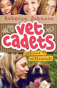 Cover Vet Cadets: Welcome to Willowvale (BK1)