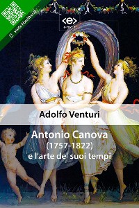 Cover Antonio Canova e l'arte de' suoi tempi