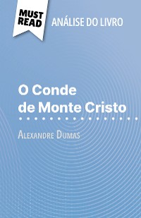 Cover O Conde de Monte Cristo de Alexandre Dumas (Análise do livro)