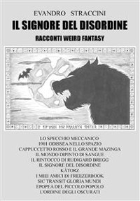Cover Il Signore del Disordine - racconti weird fantasy