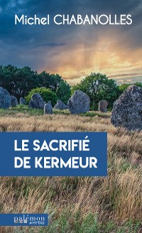 Cover Le sacrifié de Kermeur