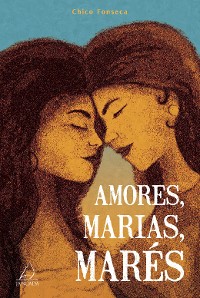 Cover Amores, Marias, Marés