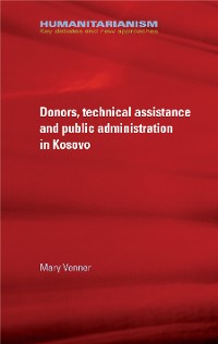 Cover Donors, technical assistance and public administration in Kosovo