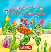 Cover Tara la tortue de mer
