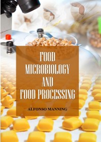 Cover Food Micro Biology and Food Processing