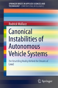 Cover Canonical Instabilities of Autonomous Vehicle Systems