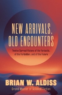 Cover New Arrivals, Old Encounters