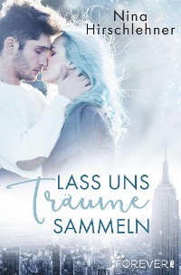 Cover Lass uns Träume sammeln