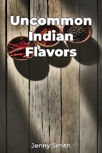 Cover Uncommon Indian Flavors