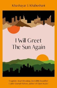 Cover I Will Greet the Sun Again