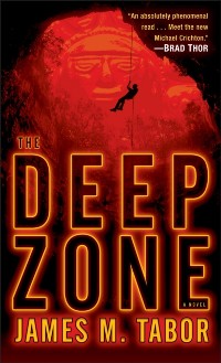 Cover Deep Zone: A Novel (with bonus short story Lethal Expedition)