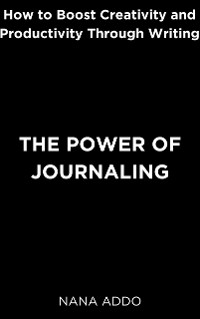 Cover The Power of Journaling