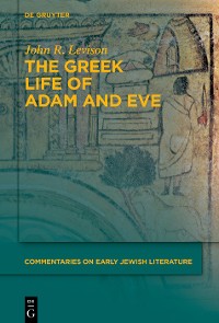 Cover The Greek Life of Adam and Eve