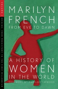 Cover From Eve to Dawn: A History of Women in the World Volume I
