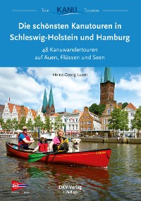 Cover Die schönsten Kanutouren in Schleswig-Holstein und Hamburg