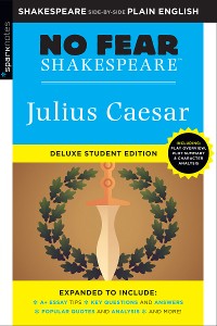 Cover Julius Caesar: No Fear Shakespeare Deluxe Student Edition