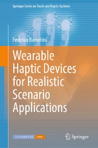 Cover Wearable Haptic Devices for Realistic Scenario Applications