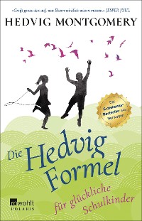 Cover Die Hedvig-Formel für glückliche Schulkinder