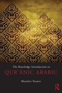 Cover The Routledge Introduction to Qur''anic Arabic