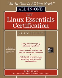 Cover LPI Linux Essentials Certification All-in-One Exam Guide
