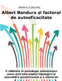 Cover Albert Bandura și factorul de autoeficacitate