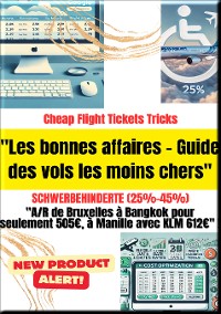 Cover "Le guide des bonnes affaires des vols les moins chers" Personnes gravement handicapées (25%-45%)