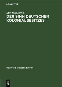 Cover Der Sinn deutschen Kolonialbesitzes