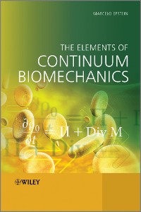 Cover The Elements of Continuum Biomechanics