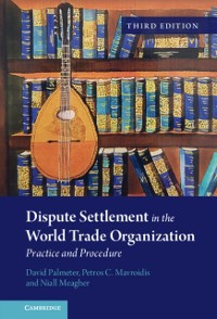 Cover Dispute Settlement in the World Trade Organization