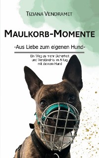 Cover Maulkorb-Momente