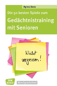 Cover Die 50 besten Spiele zum Gedächtnistraining mit Senioren - eBook