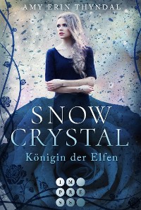 Cover SnowCrystal. Königin der Elfen (Königselfen-Reihe 2)