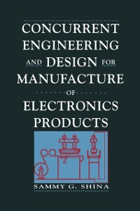Cover Concurrent Engineering and Design for Manufacture of Electronics Products