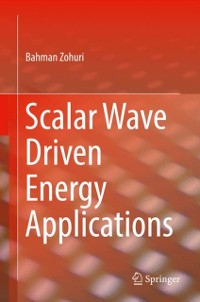 Cover RETRACTED BOOK: Scalar Wave Driven Energy Applications