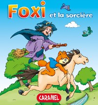 Cover Foxi et la sorcière