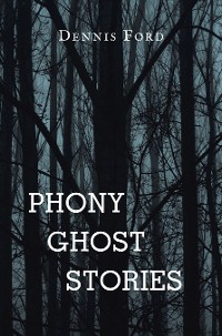 Cover Phony Ghost Stories