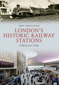Cover London's Historic Railway Stations Through Time