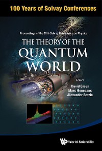 Cover Theory Of The Quantum World, The - Proceedings Of The 25th Solvay Conference On Physics