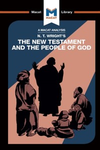 Cover An Analysis of N.T. Wright''s The New Testament and the People of God