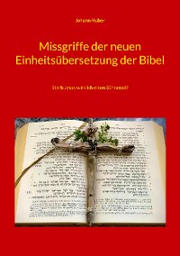 Cover Missgriffe der neuen Einheitsübersetzung der Bibel