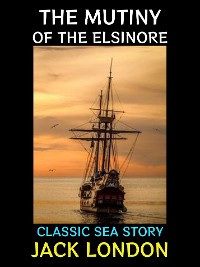 Cover The Mutiny of the Elsinore