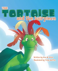 Cover Tortoise and the Hairpiece