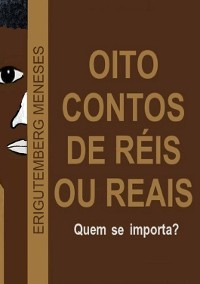 Cover Oito Contos De Réis Ou Reais