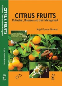 Cover Citrus Fruits Cultivation, Diseases and their Management